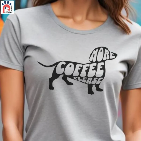 More Coffee Please - Dachshund Dog - Light Colors (7)